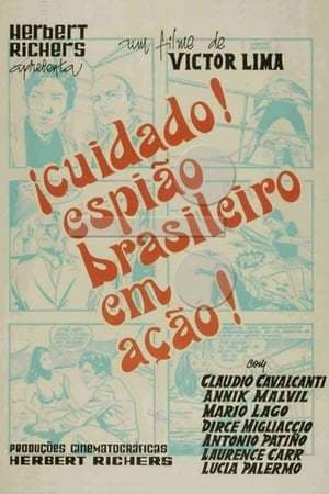 Movie Cuidado, Espião Brasileiro em Ação