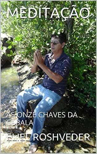 Lugar MEDITAÇÃO: AS ONZE CHAVES DA CABALA