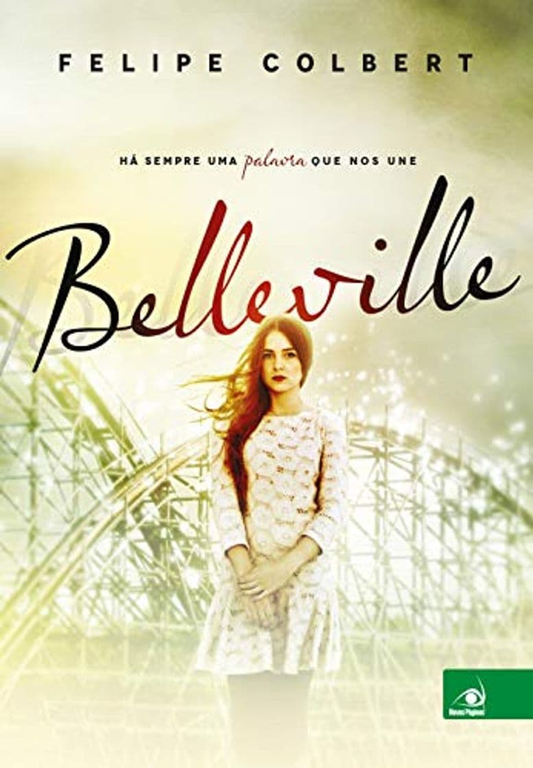 Libro  Belleville - Há Sempre uma Palavra que nos Une 