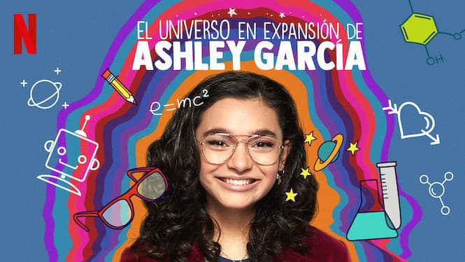 Serie The Expanding Universe of Ashley Garcia