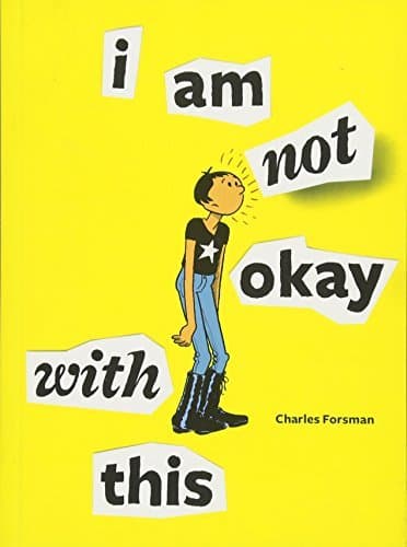 Book I Am Not Okay With This