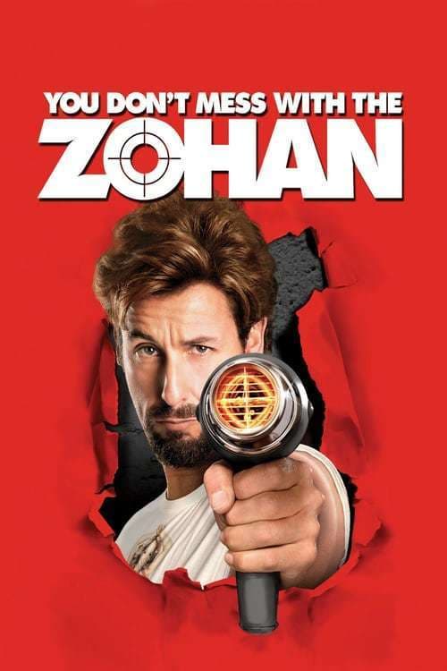 Movie You Don't Mess with the Zohan