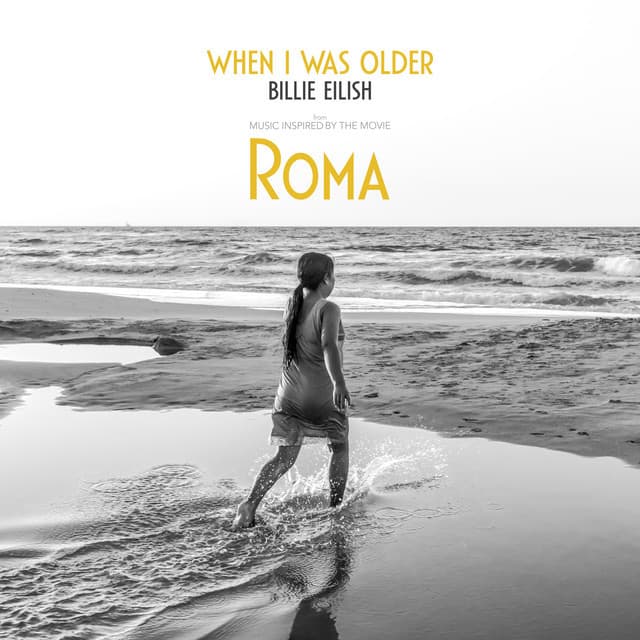 Canción WHEN I WAS OLDER - Music Inspired By The Film ROMA