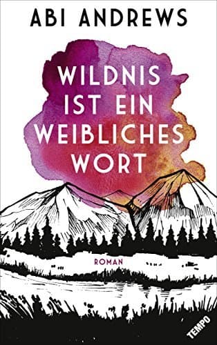 Libro Wildnis ist ein weibliches Wort