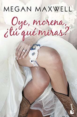 Libro Oye, morena, ¿tú qué miras?