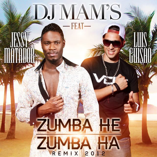 Music Zumba He Zumba Ha (remix 2012) [feat. Jessy Matador & Luis Guisao]