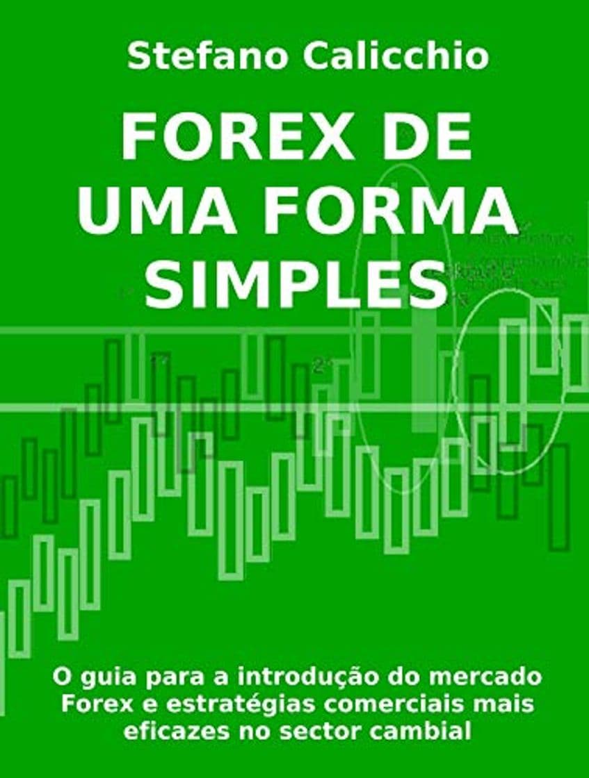 Book FOREX DE UMA FORMA SIMPLES - O guia para a introdução do