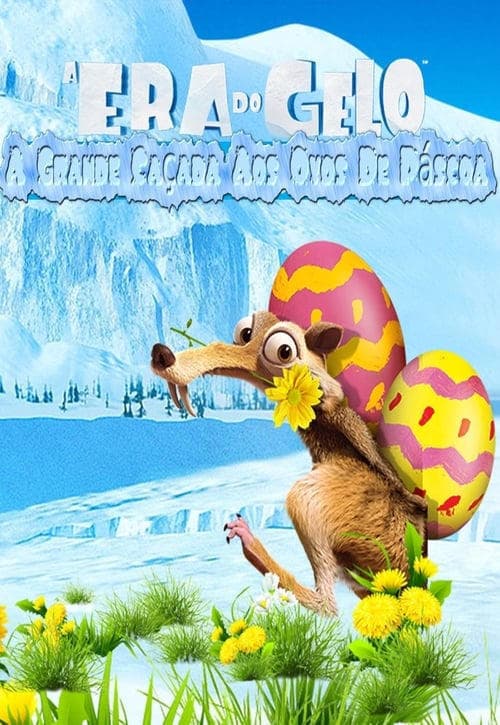 Película Ice Age: The Great Egg-Scapade