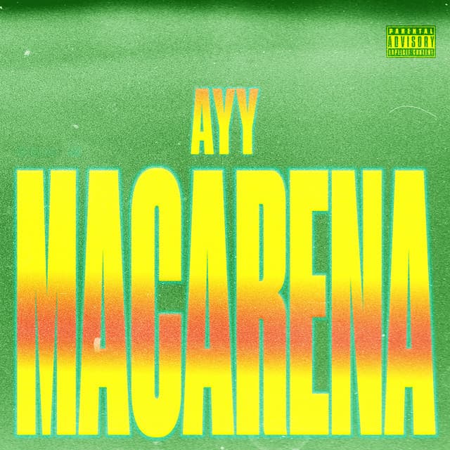 Canción Ayy Macarena