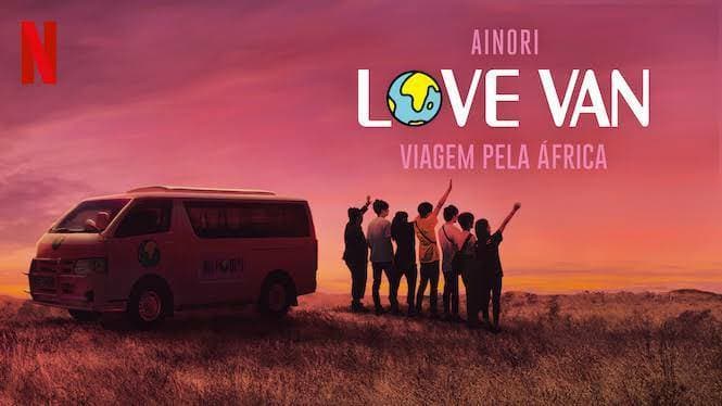 Serie Ainori Love Van: Viagem pela África 