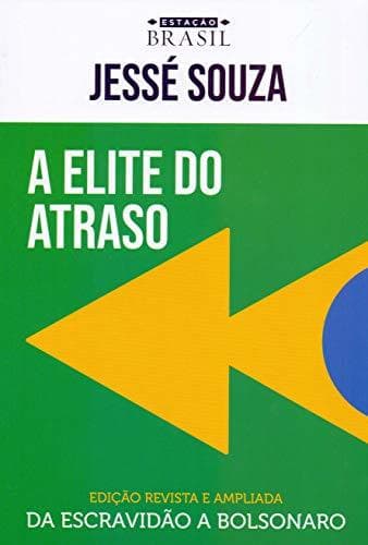 Libro A elite do atraso: da escravidão a Bolsonaro