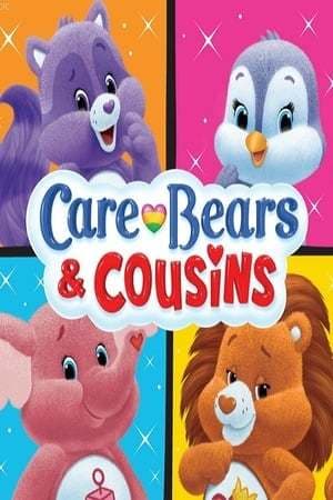 Serie Care Bears and Cousins