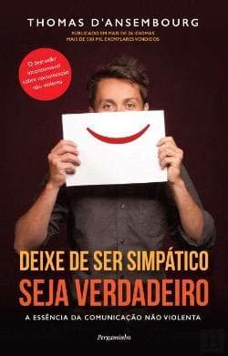 Libro Deixe de Ser Simpático  Seja Verdadeiro