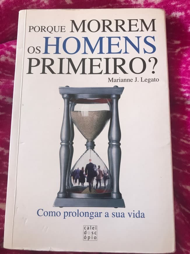 Book Porque Morrem os Homens Primeiro?