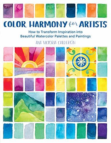 Book Color Harmony for Artists:How to Transform Inspiration into Beautiful Watercolor Palettes and