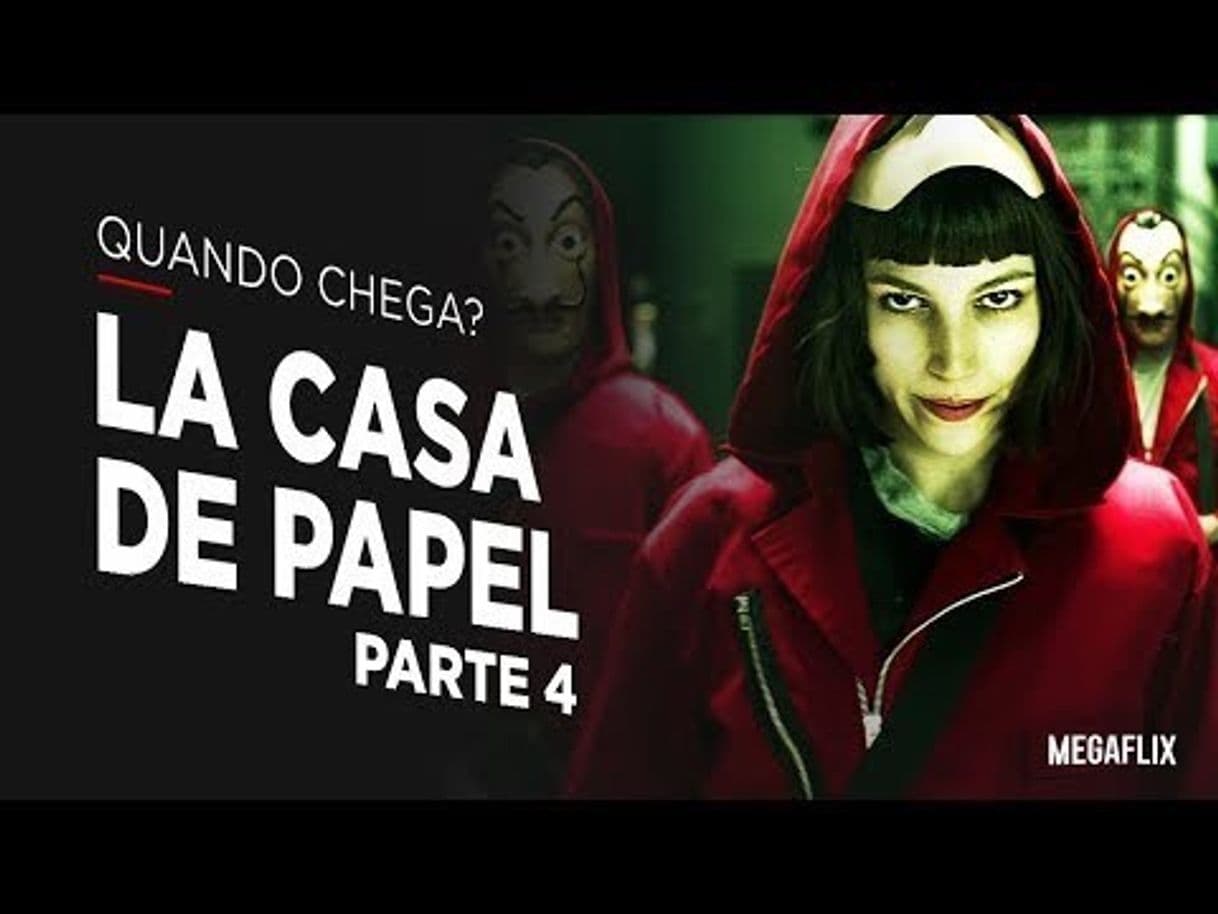 Serie La Casa de Papel - Parte 4