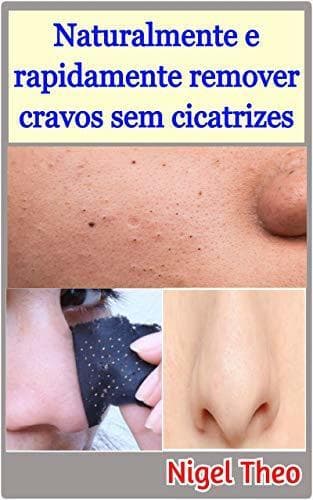 Product Naturalmente e rapidamente remover cravos sem cicatrizes