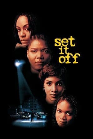 Movie Set It Off