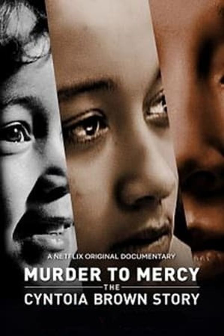 Movie Murder to Mercy: The Cyntoia Brown Story