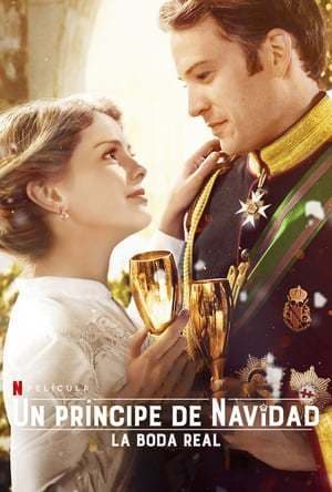 Movie A Christmas Prince: The Royal Wedding