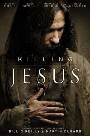 Película Killing Jesus