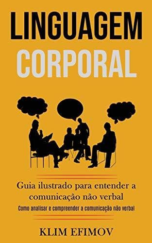 Libro Linguagem Corporal: Guia ilustrado para entender a comunicacao nao verbal