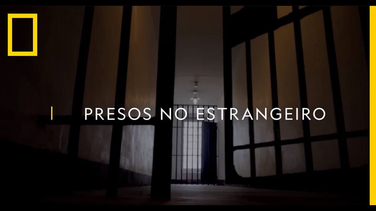 Serie Presos no estrangeiro