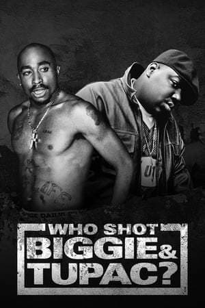 Película Who Shot Biggie & Tupac