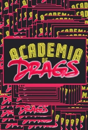 Serie Drag Academy