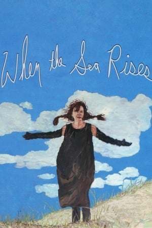 Película When the Sea Rises