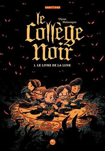 Book Le collège noir, Tome 01: Le livre de la Lune