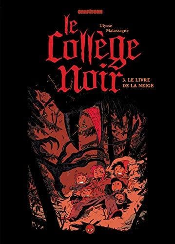 Book Le collège noir, Tome 03: Le livre de la neige