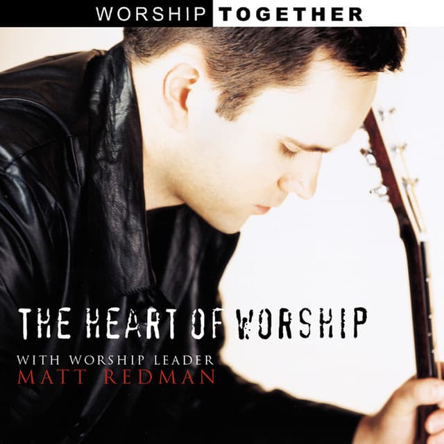 Canción The Heart Of Worship