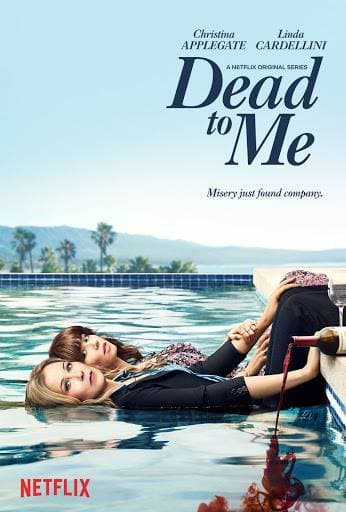 Serie Dead to Me | Netflix 