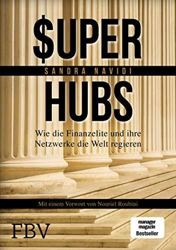 Book Super-hubs: Wie die Finanzelite und ihre Netzwerke die Welt regieren