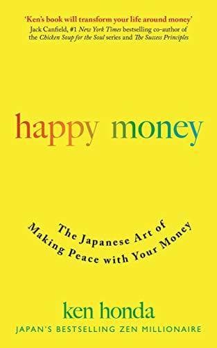 Libro Happy Money: The Japanese Art of Making Peace with Your Money