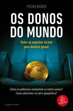 Book Os Donos do Mundo Todos os segredos da luta pelo domínio global