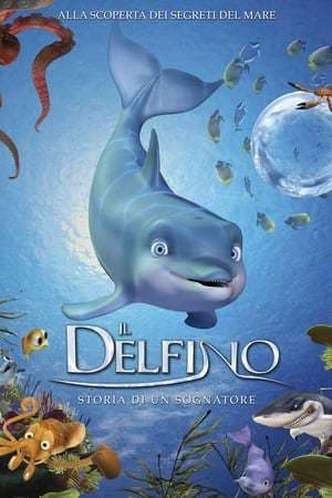 Película The Dolphin: Story of a Dreamer