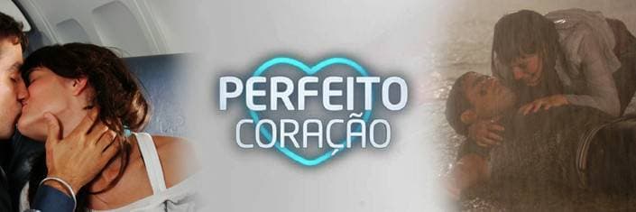 Serie Perfeito Coração 