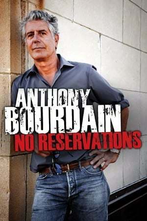 Serie Anthony Bourdain: No Reservations