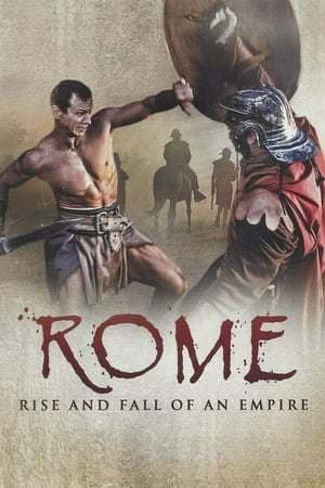 Serie Rome: Rise and Fall of an Empire