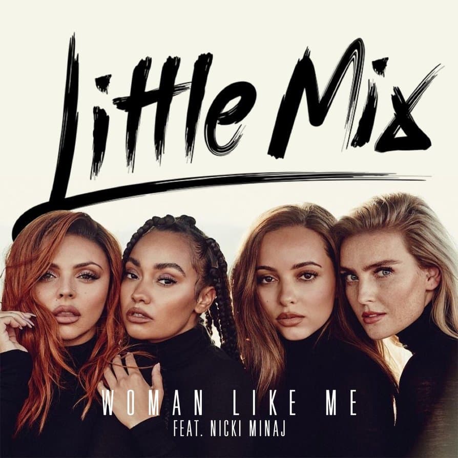 Canción Little Mix - Woman Like Me