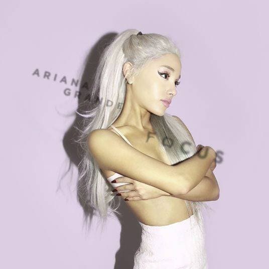 Canción Ariana Grande - Focus 