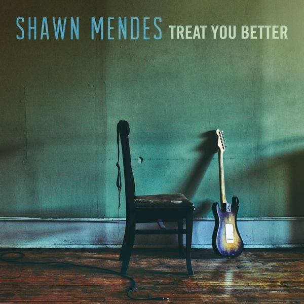 Music Shawn Mendes - Treat You Better