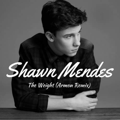 Music Shawn Mendes - The Weight 