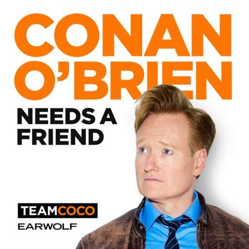 Moda Conan O'Brien Needs A Friend