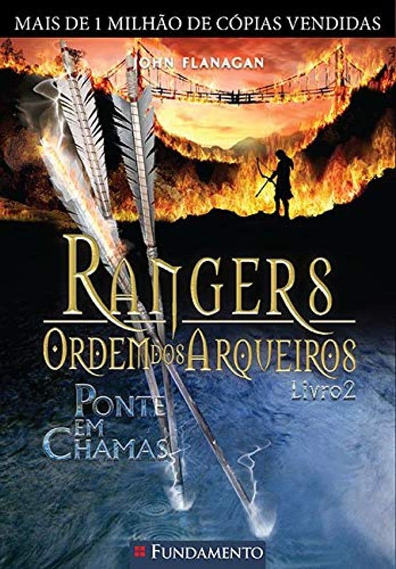 Book Rangers Ordem Dos Arqueiros 02. Ponte Em Chamas