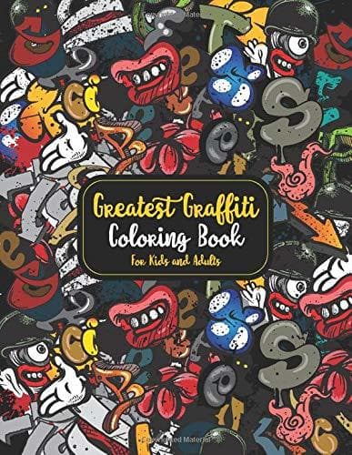 Book Greatest graffiti Coloring Book For Kids and Adults