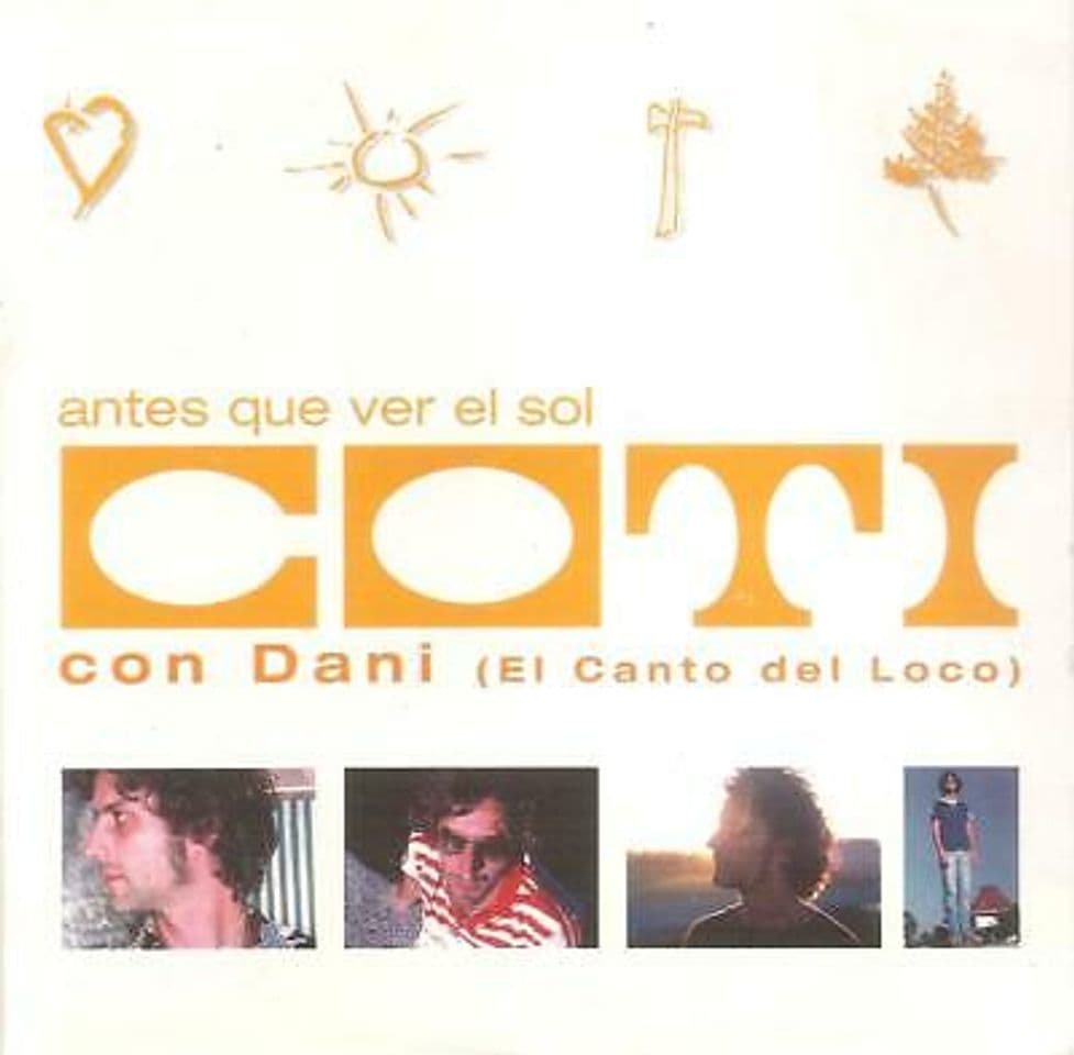 Canción Antes Que Ver El Sol - Con Dani (El Canto Del Loco)