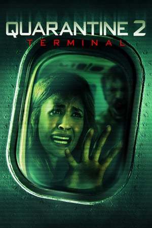 Movie Quarantine 2: Terminal